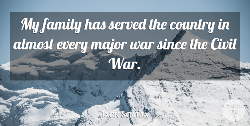 Jack Scalia Quote About Country, War, My Family: My Family Has Served The...