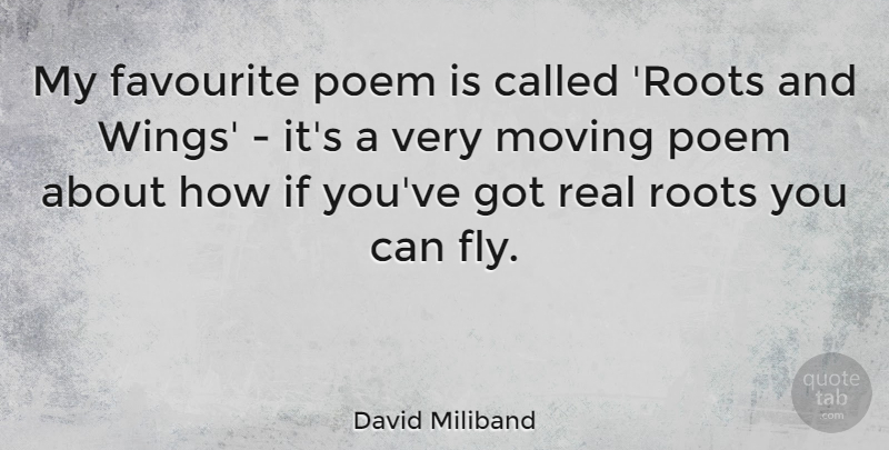 David Miliband Quote About Favourite, Poem: My Favourite Poem Is Called...