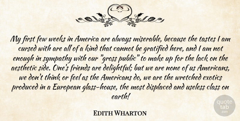 Edith Wharton Quote About Thinking, Glasses, Class: My First Few Weeks In...