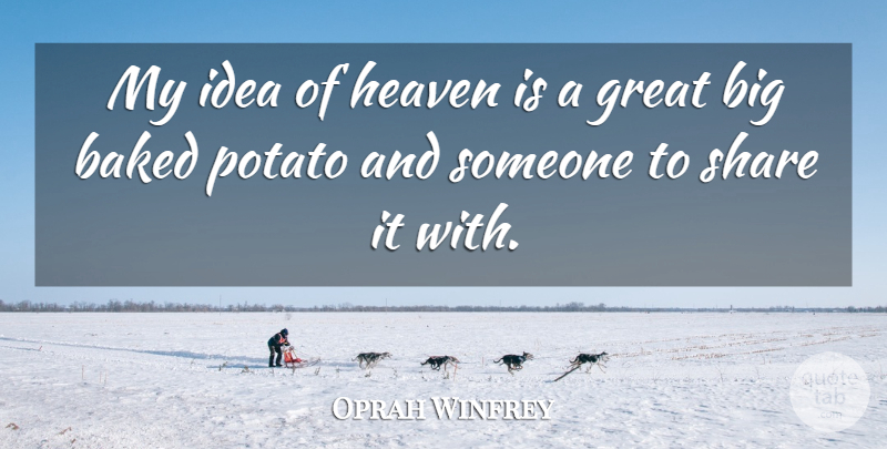 Oprah Winfrey Quote About Relationship, Marriage, Ideas: My Idea Of Heaven Is...