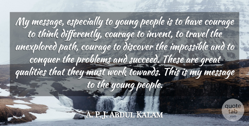 Abdul Kalam Quote About Thinking, People, Quality: My Message Especially To Young...