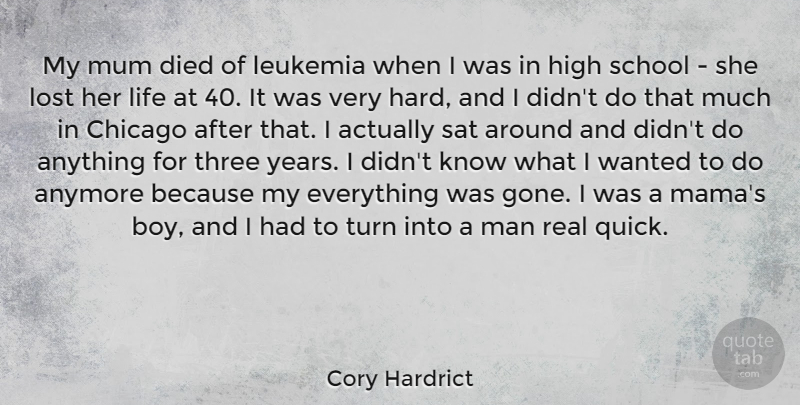 Cory Hardrict Quote About Anymore, Died, High, Leukemia, Life: My Mum Died Of Leukemia...