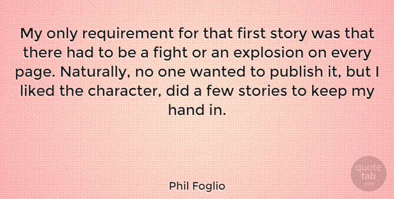 Phil Foglio Quote About Character, Fighting, Hands: My Only Requirement For That...