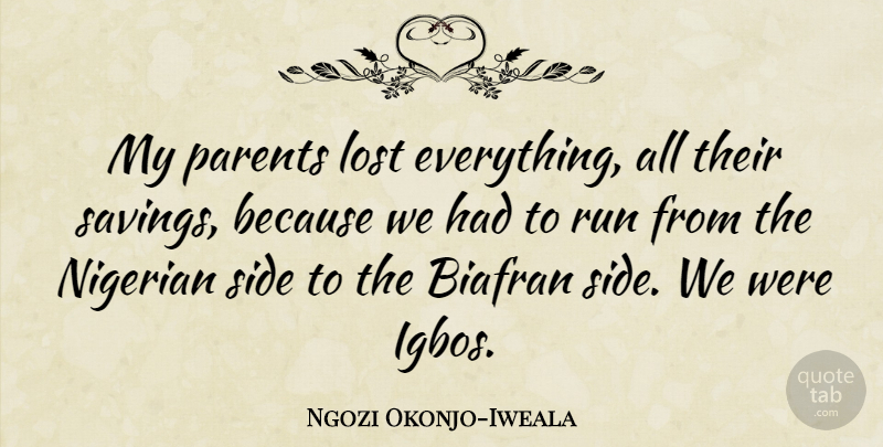 Ngozi Okonjo-Iweala Quote About Nigerian, Side: My Parents Lost Everything All...