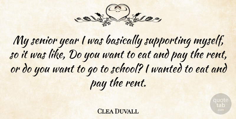 Clea Duvall Quote About Senior, School, Years: My Senior Year I Was...