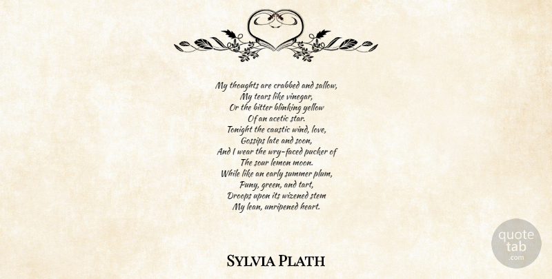 Sylvia Plath Quote About Broken Heart, Summer, Stars: My Thoughts Are Crabbed And...