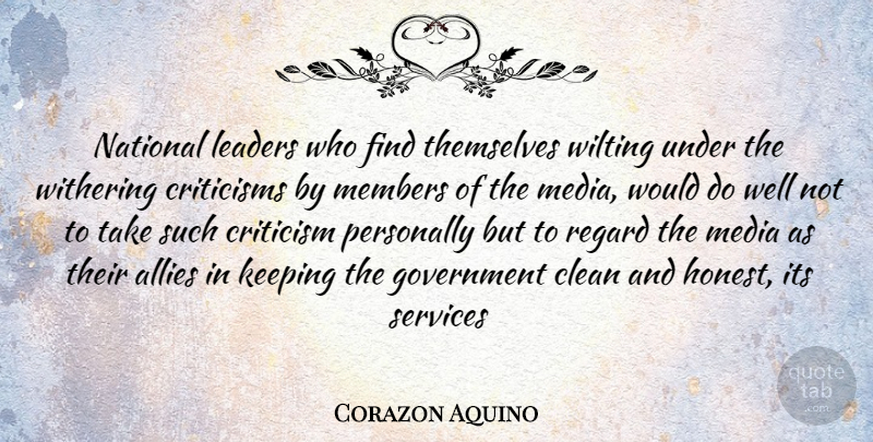 Corazon Aquino Quote About Government, Media, Leader: National Leaders Who Find Themselves...
