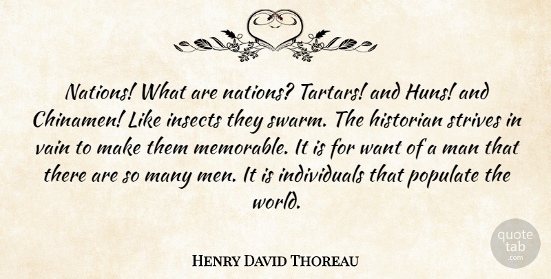 Henry David Thoreau Quote About Memorable, Men, World: Nations What Are Nations Tartars...