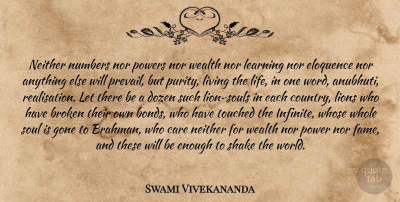 Swami Vivekananda Quote About Inspirational, Motivational, Country: Neither Numbers Nor Powers Nor...