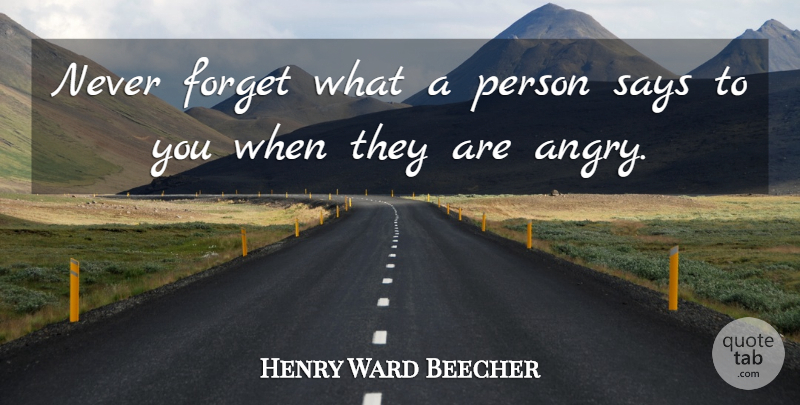 Henry Ward Beecher Quote About Inspirational, War, Never Forget: Never Forget What A Person...