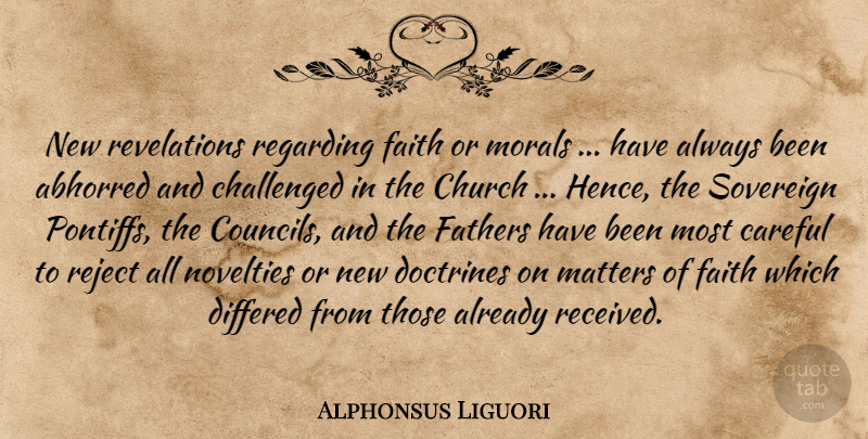 Alphonsus Liguori Quote About Father, Catholic, Church: New Revelations Regarding Faith Or...