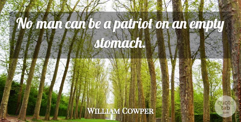 William Cowper Quote About Men, Political, Politics: No Man Can Be A...