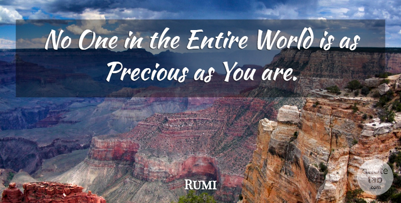Rumi Quote About World: No One In The Entire...