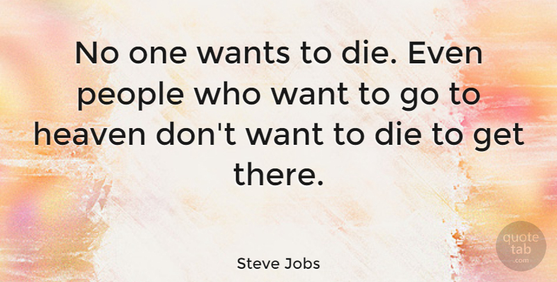 Steve Jobs Quote About Death, Suicide, Small Jobs: No One Wants To Die...