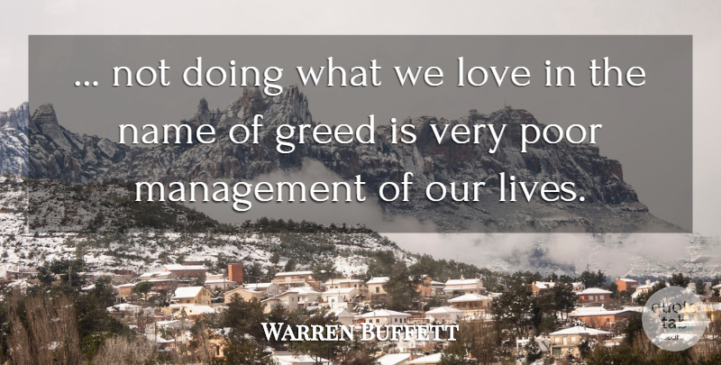Warren Buffett Quote About Life, Investment Success, Names: Not Doing What We Love...