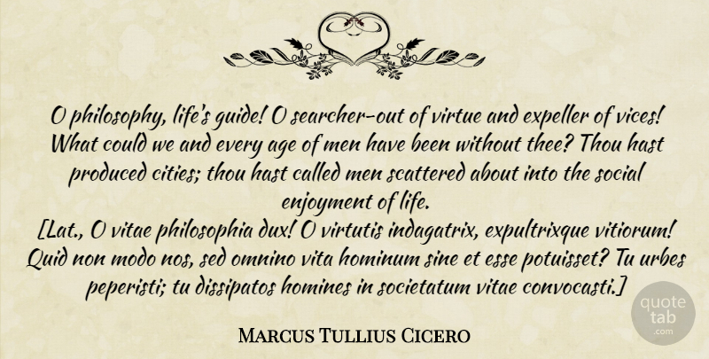 Marcus Tullius Cicero Quote About Philosophy, Men, Cities: O Philosophy Lifes Guide O...