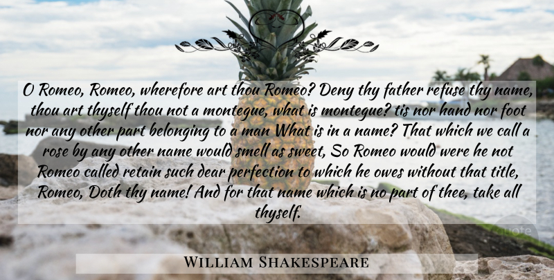 William Shakespeare Quote About Love, Sweet, Art: O Romeo Romeo Wherefore Art...