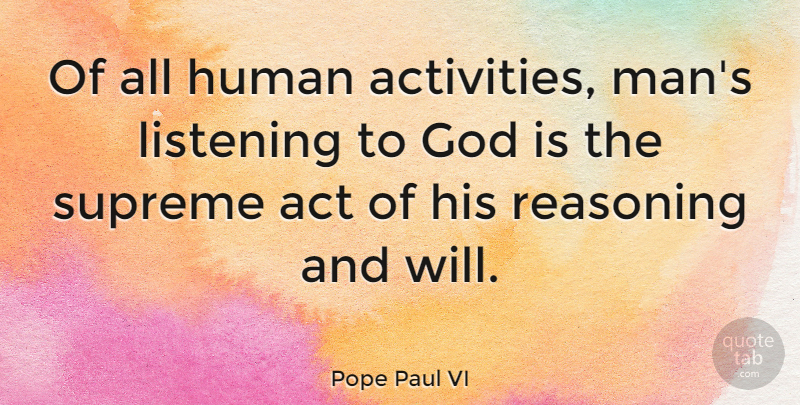 Pope Paul VI Quote About Inspirational, Life, Men: Of All Human Activities Mans...