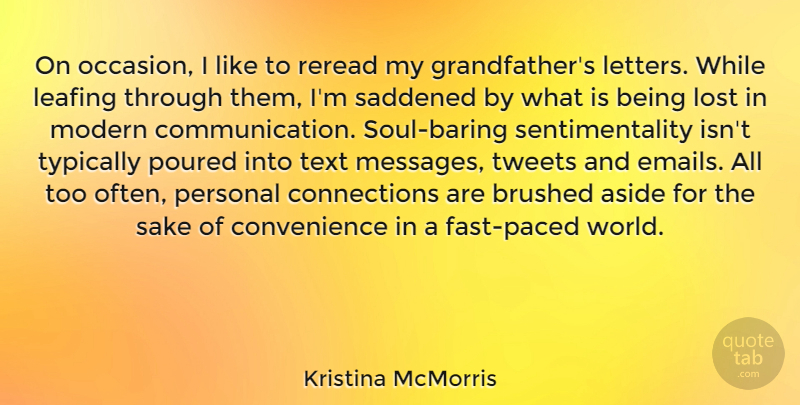 Kristina McMorris Quote About Aside, Poured, Sake, Text: On Occasion I Like To...