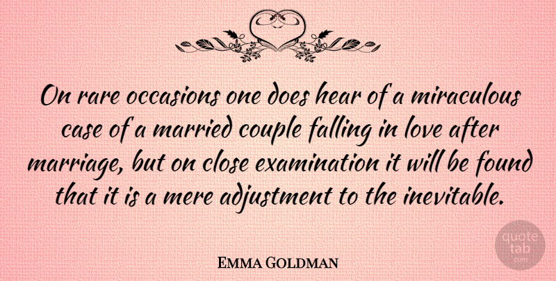 Emma Goldman Quote About Inspirational, Funny, Marriage: On Rare Occasions One Does...