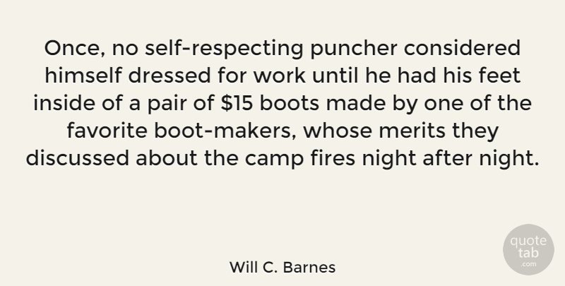 Will C. Barnes Quote About Boots, Camp, Considered, Discussed, Dressed: Once No Self Respecting Puncher...