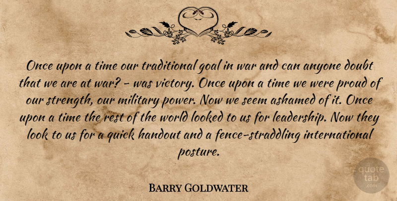 Barry Goldwater Quote About Military, War, Goal: Once Upon A Time Our...