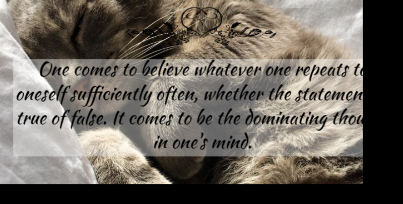 Vince Lombardi Quote About Positive, Believe, Mind: One Comes To Believe Whatever...