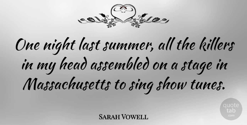 Sarah Vowell Quote About Summer, Night, Killers: One Night Last Summer All...