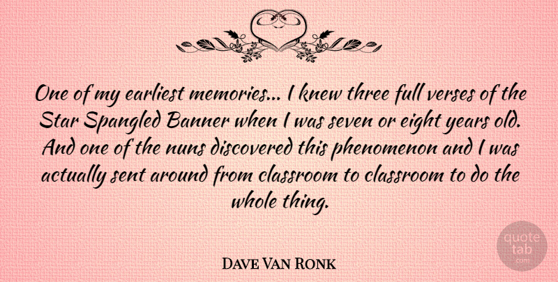 Dave Van Ronk Quote About Stars, Memories, Eight: One Of My Earliest Memories...
