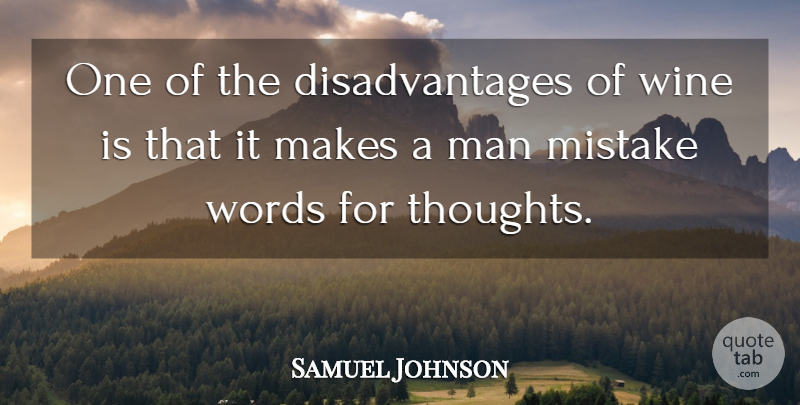 Samuel Johnson Quote About Mistake, Drinking, Food: One Of The Disadvantages Of...