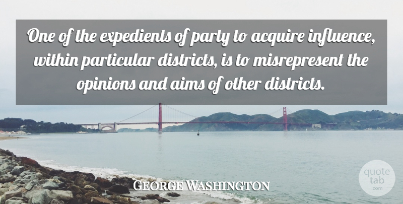 George Washington Quote About Spring, Party, Heart: One Of The Expedients Of...
