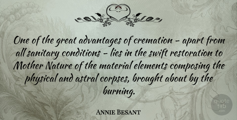 Annie Besant Quote About Mother, Lying, Restoration: One Of The Great Advantages...