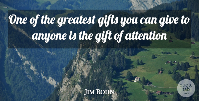 Jim Rohn Quote About Inspirational, Life, Motivational: One Of The Greatest Gifts...