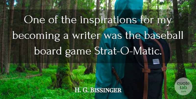 Buzz Bissinger Quote About Baseball, Inspiration, Games: One Of The Inspirations For...