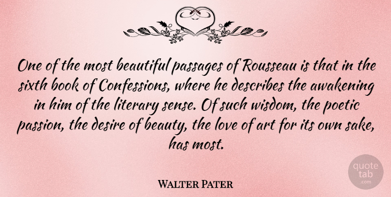 Walter Pater Quote About Beautiful, Art, Book: One Of The Most Beautiful...