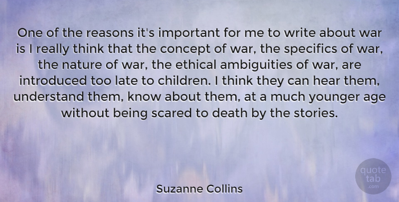 Suzanne Collins Quote About Age, Concept, Death, Ethical, Hear: One Of The Reasons Its...