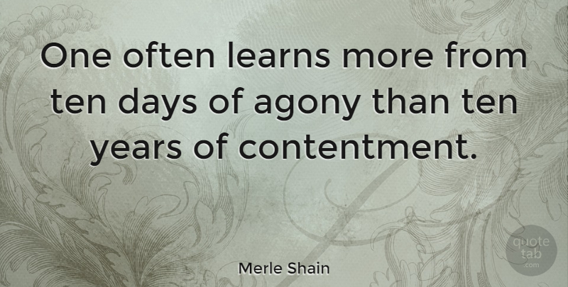 Merle Shain Quote About American Musician, Learns: One Often Learns More From...