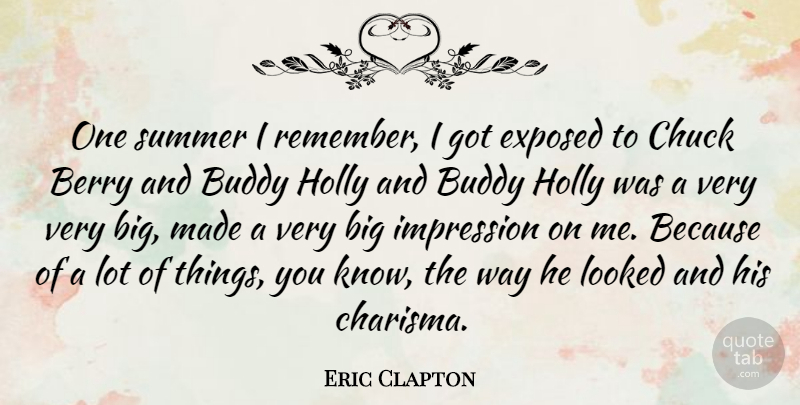 Eric Clapton Quote About Summer, Hollies, Way: One Summer I Remember I...