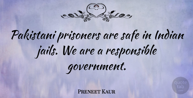 Preneet Kaur Quote About Government, Prisoners: Pakistani Prisoners Are Safe In...