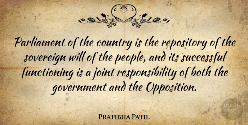 Pratibha Patil Quote About Country, Responsibility, Successful: Parliament Of The Country Is...