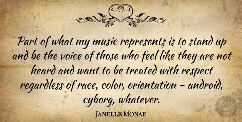 Janelle Monae Quote About Color, Voice, Race: Part Of What My Music...