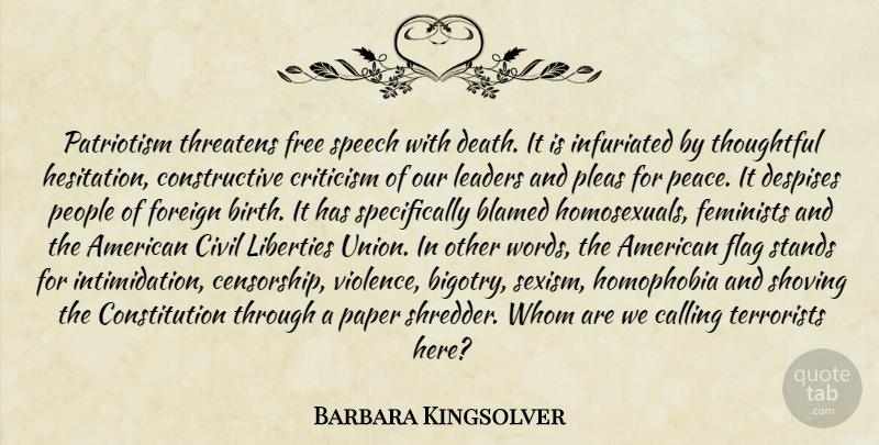 Barbara Kingsolver Quote About Thoughtful, People, Feminist: Patriotism Threatens Free Speech With...