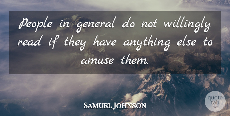 Samuel Johnson Quote About People, Ifs: People In General Do Not...