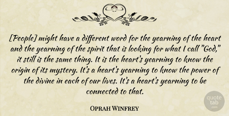 Oprah Winfrey Quote About Heart, People, Different: People Might Have A Different...