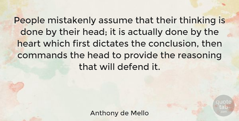 Anthony de Mello Quote About Spiritual, Heart, Thinking: People Mistakenly Assume That Their...