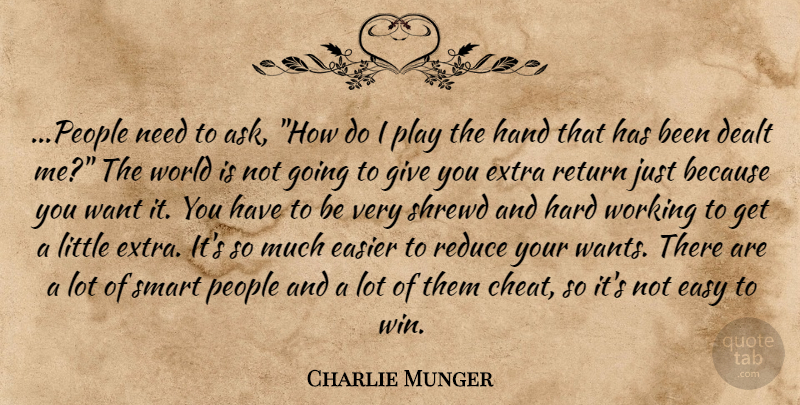 Charlie Munger Quote About Smart, Hard Work, Winning: People Need To Ask How...