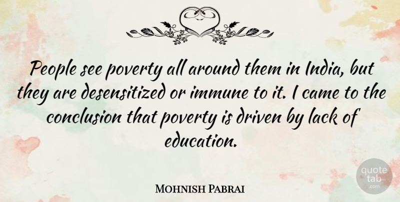 Mohnish Pabrai Quote About People, Poverty, India: People See Poverty All Around...