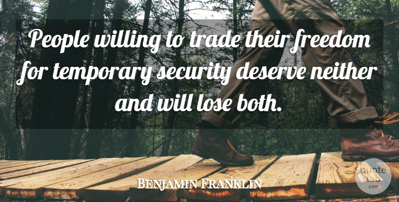 Benjamin Franklin Quote About Security And Freedom, People, Liberty: People Willing To Trade Their...