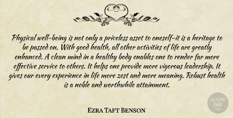 Ezra Taft Benson Physical Well Being Is Not Only A Priceless