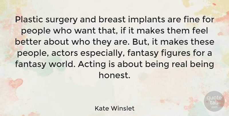 Kate Winslet Quote About Real, Feel Better, People: Plastic Surgery And Breast Implants...